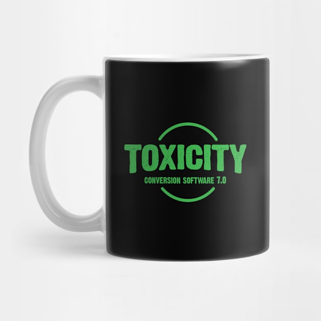TOXICITY by artslaves